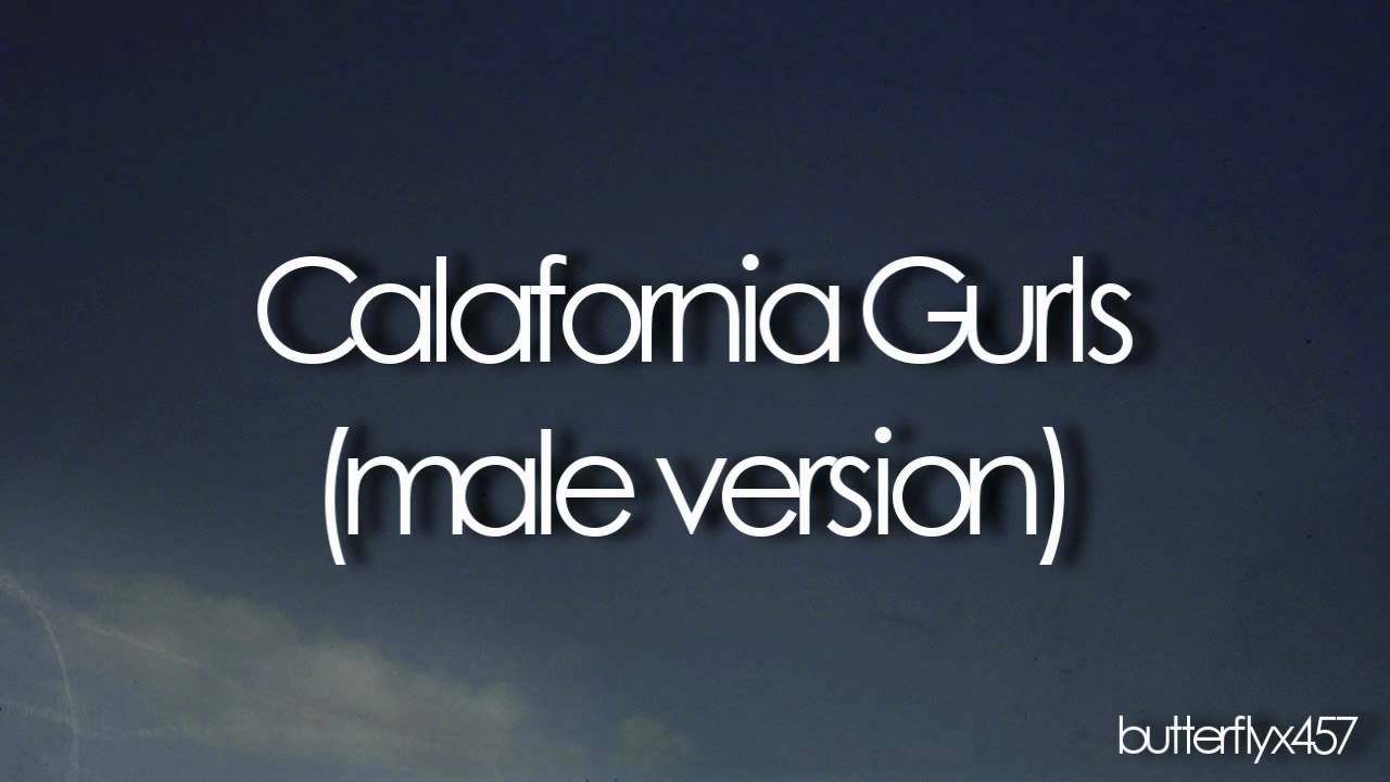 California Girls _ *Male Version