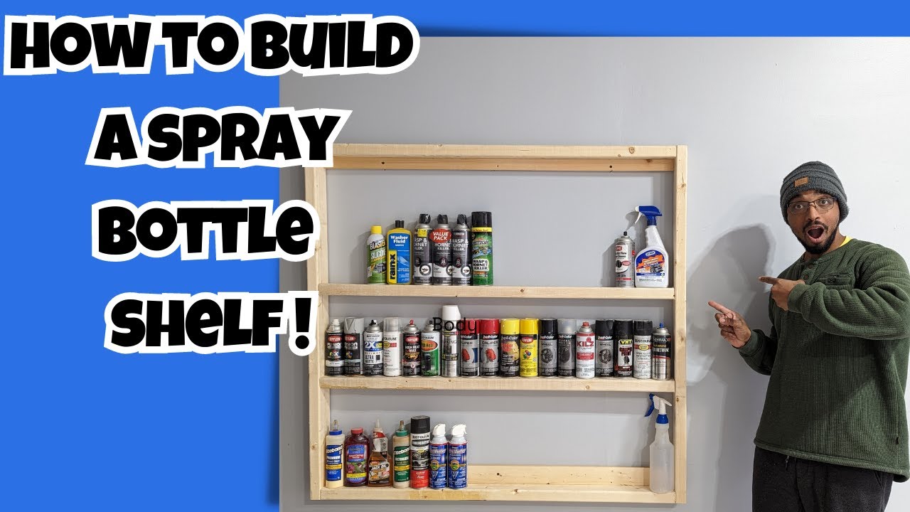 HOW TO BUILD A SPRAY BOTTLE SHELF!!!! - YouTube