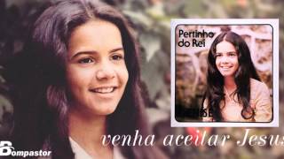 Miniatura de "Denise - Venha Aceitar Jesus (Cd Pertinho do Rei) Bompastor 1978"