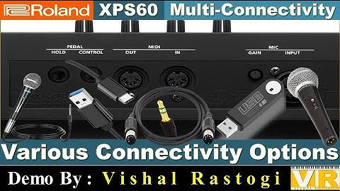 Roland XPS60 || Multi Connectivity Options || Connect USB, Mic, Aux-In, MIDI etc.