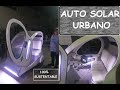 Te muestro mi ltimo auto solar urbano  final inesperado