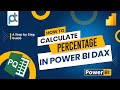 How to calculate percentage in power bi dax  3 simple steps