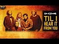 TIL I HEAR IT FROM YOU · GIN BLOSSOMS [with lyrics]