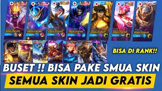 SEMUA SKIN JADI GRATIS BISA MAIN DI MODE RANK SKIN LEGENDS GRATIS screenshot 5