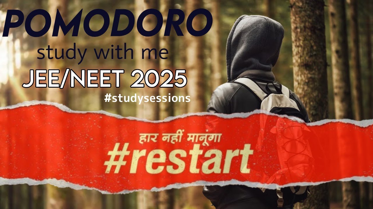 study-with-me-pomodoro-sessions-for-jee-neet-upsc-aspirants