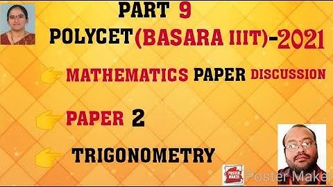 #IIIT BASARA ENTRANCE TEST 2021 PAPER DISCUSSION II POLYCET 2021 II MATHEMATICS PAPER 2 DISCUSSION 9