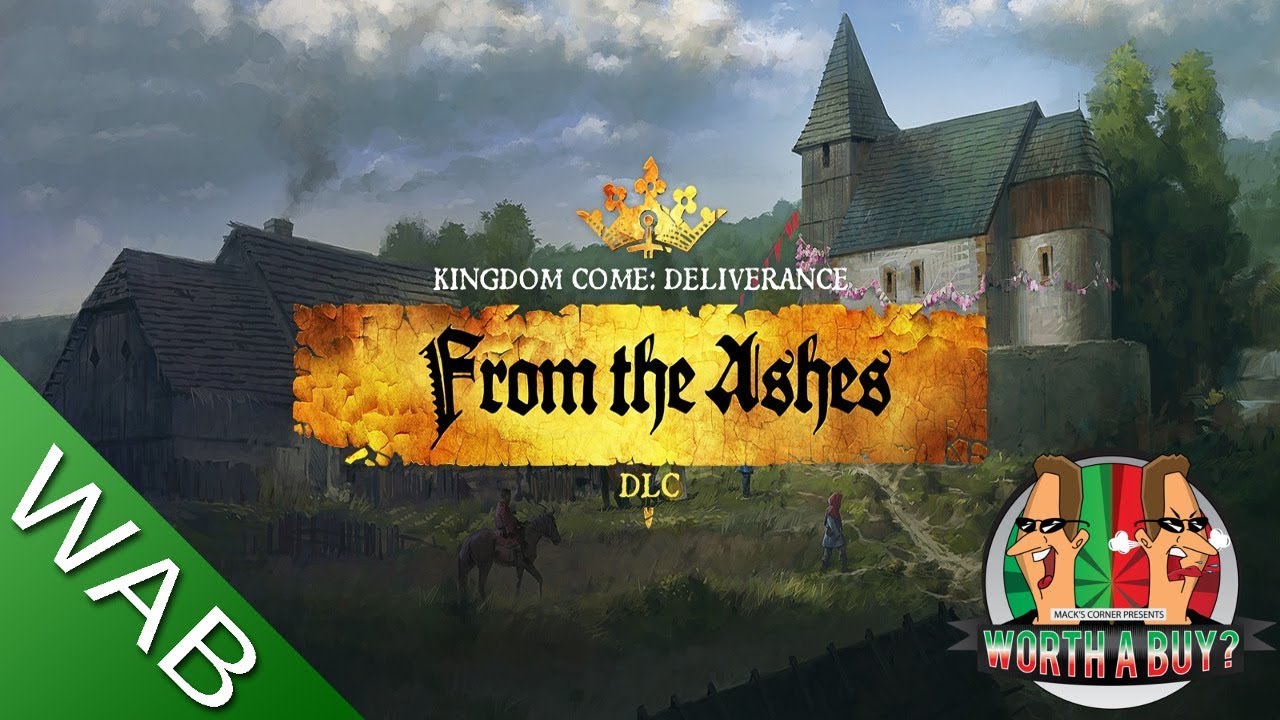 From The Ashes Kcd Dlc Review Worthabuy Youtube