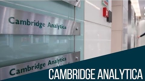 El escándalo de Cambridge Analytica en 5 minutos