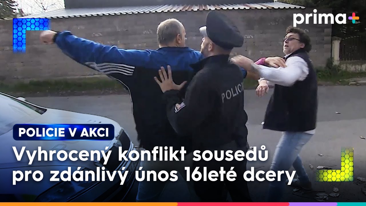 Vyhrocený sousedský spor pro únos 16leté dcery | Policie v akci