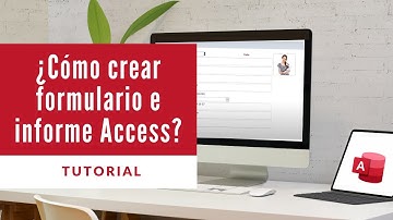 ¿Cómo crear formulario e informe en Access?