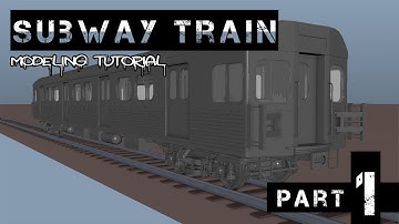 Subway Train Modeling  - Part 001