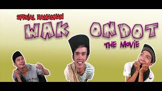 Wak Ondot The Movie | Episode 1 Telinge Kuali (Spesial Ramadhan)