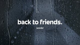 Download Lagu sombr - back to friends (lyrics) MP3