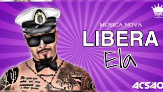 Acsão - Libera Ela (Versão) Resimi