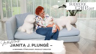 Janita J. Plungė – a breeder, professional groomer, product developer