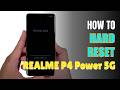 How to Hard Reset Realme P4 Power 5G