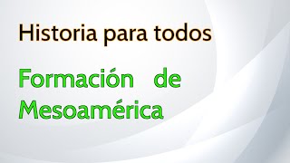 Formación de Mesoamérica