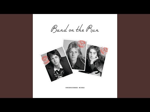 Band On The Run (Underdubbed Mix) - YouTube