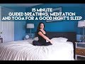 Guided Breathing, Meditation and Gentle Yoga for Better Sleep