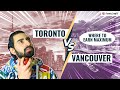 TORONTO OR VANCOUVER WHICH CITY IS BEST FOR INTERNATIONAL STUDENTS IN CANADA | 2021| NAMY VLOGS