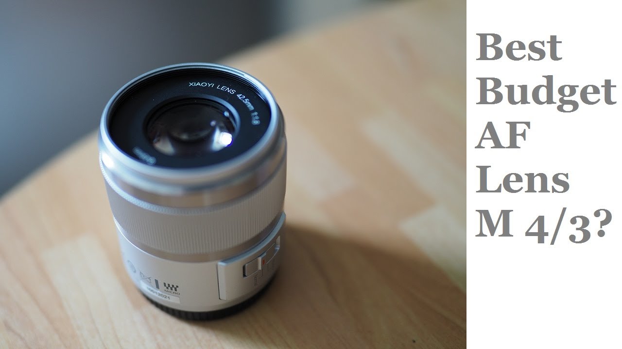 The Best Budget AF Lens For Micro 4/3 - Xiaoyi 42.5mm F1.8 - £60