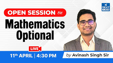 Mathematics Optional Strategy Session by Avinash Singh Sir | UPSC 2026 | NEXT IAS #upsc2025 #maths