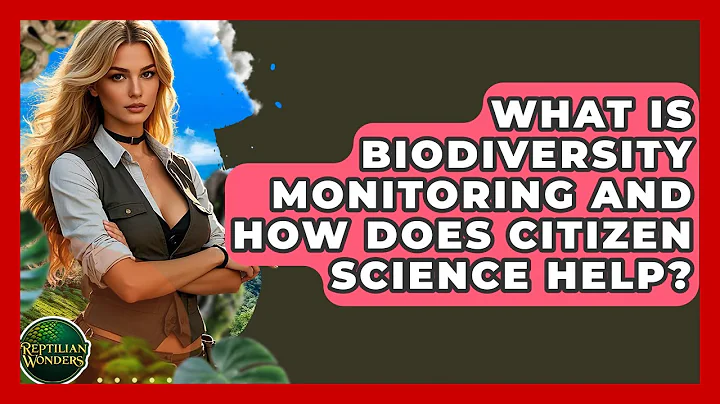 What Is Biodiversity Monitoring And How Does Citizen Science Help? - Reptilian Wonders