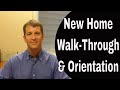 New Home Construction Walk-Through and Orientation - Setting Your Expectations