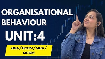 Organisational Behaviour | NEP | Unit:4 | BBA/B.Com | One Shot Video | #bbabcom