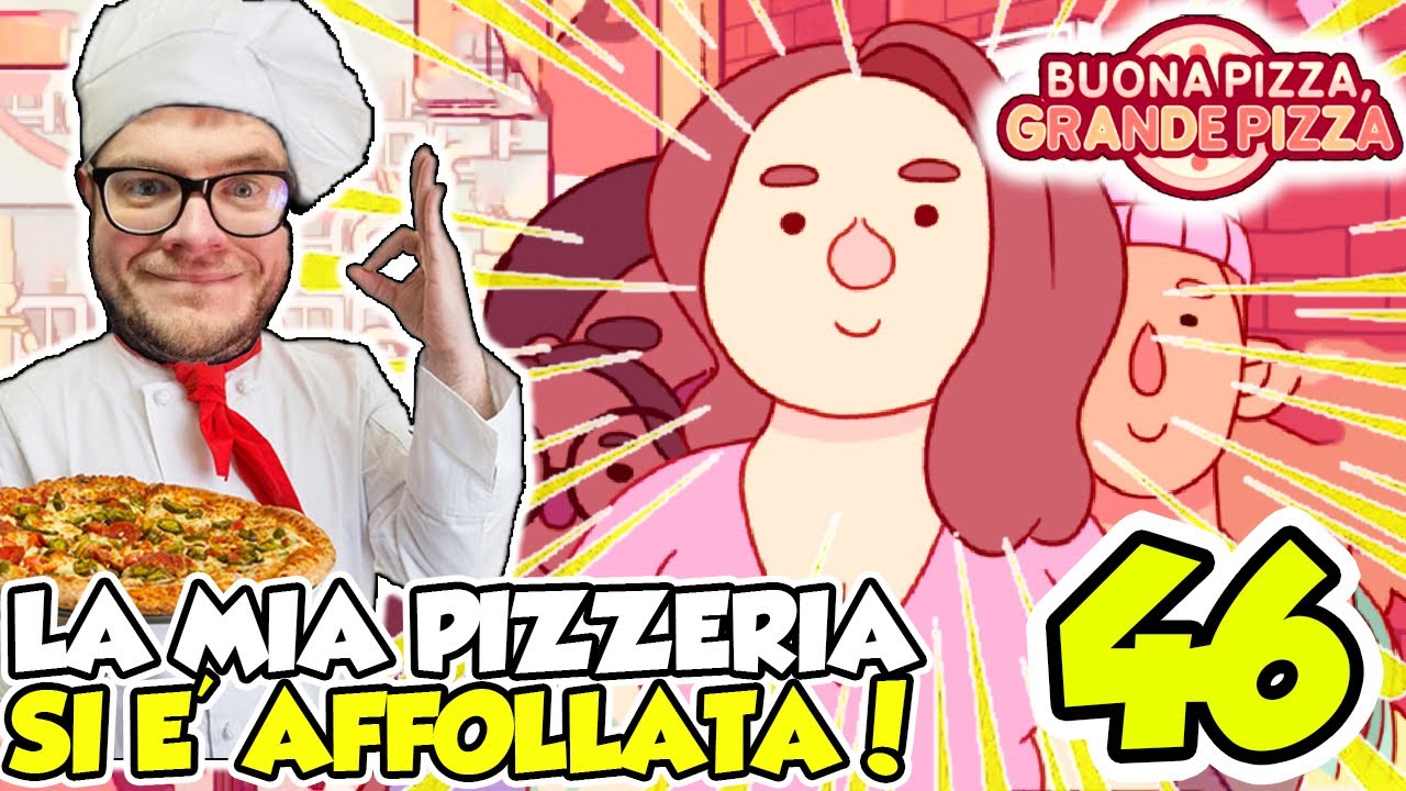 LA MIA PIZZERIA SI E' AFFOLLATA! - Buona Pizza Grande Pizza - Android - (Salvo Pimpo's)