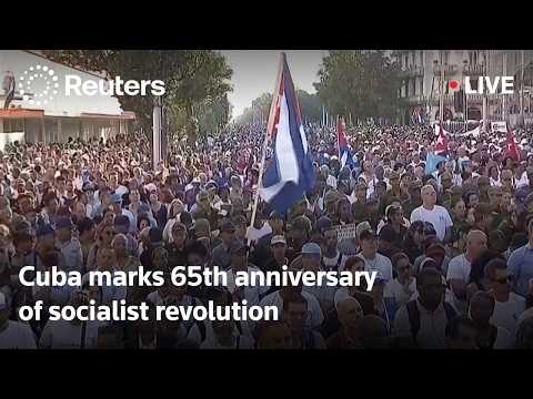 LIVE: Cuba marks 65th anniversary of socialist revolution