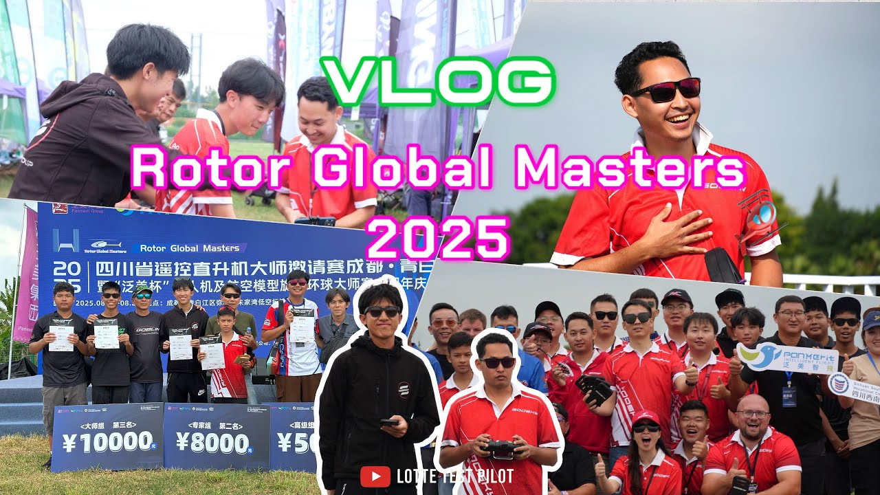 Rotor Global Master 2025 [Vlog] - Pilot Lotte Chawanagon