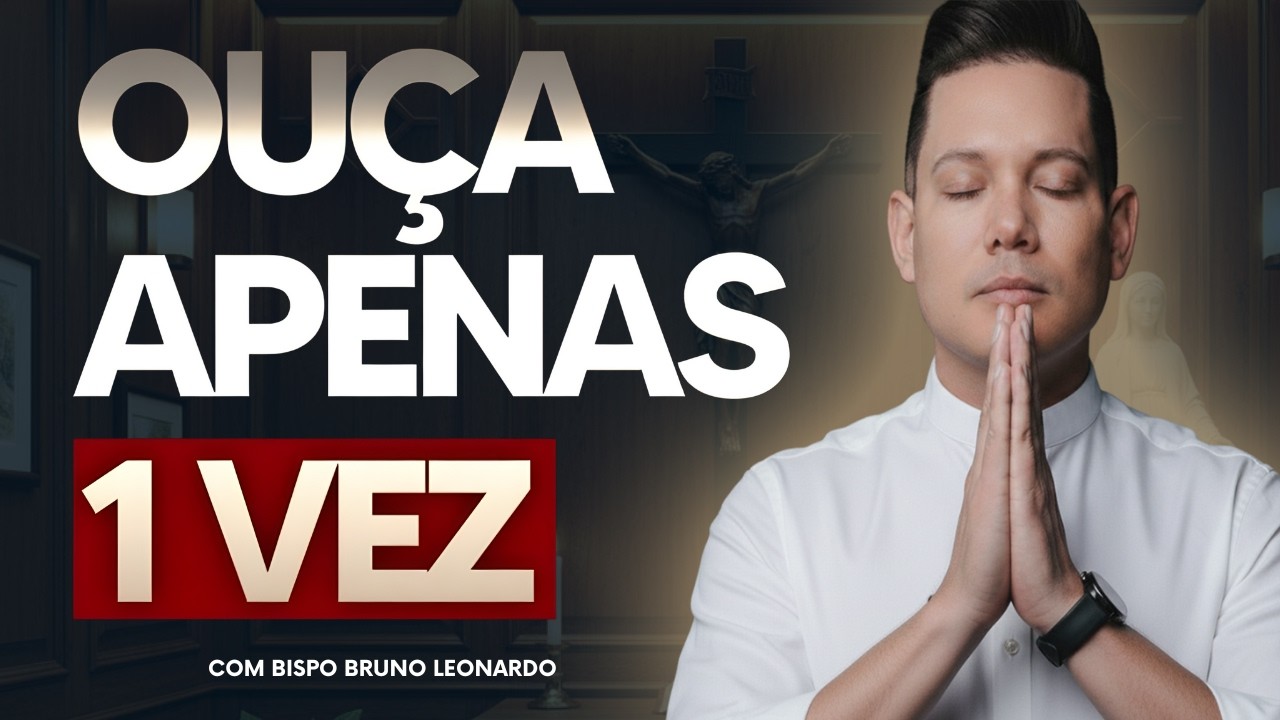 ORAÇÃO DA MEIA NOITE 01 DE MARÇO BISPO BRUNO LEONARDO