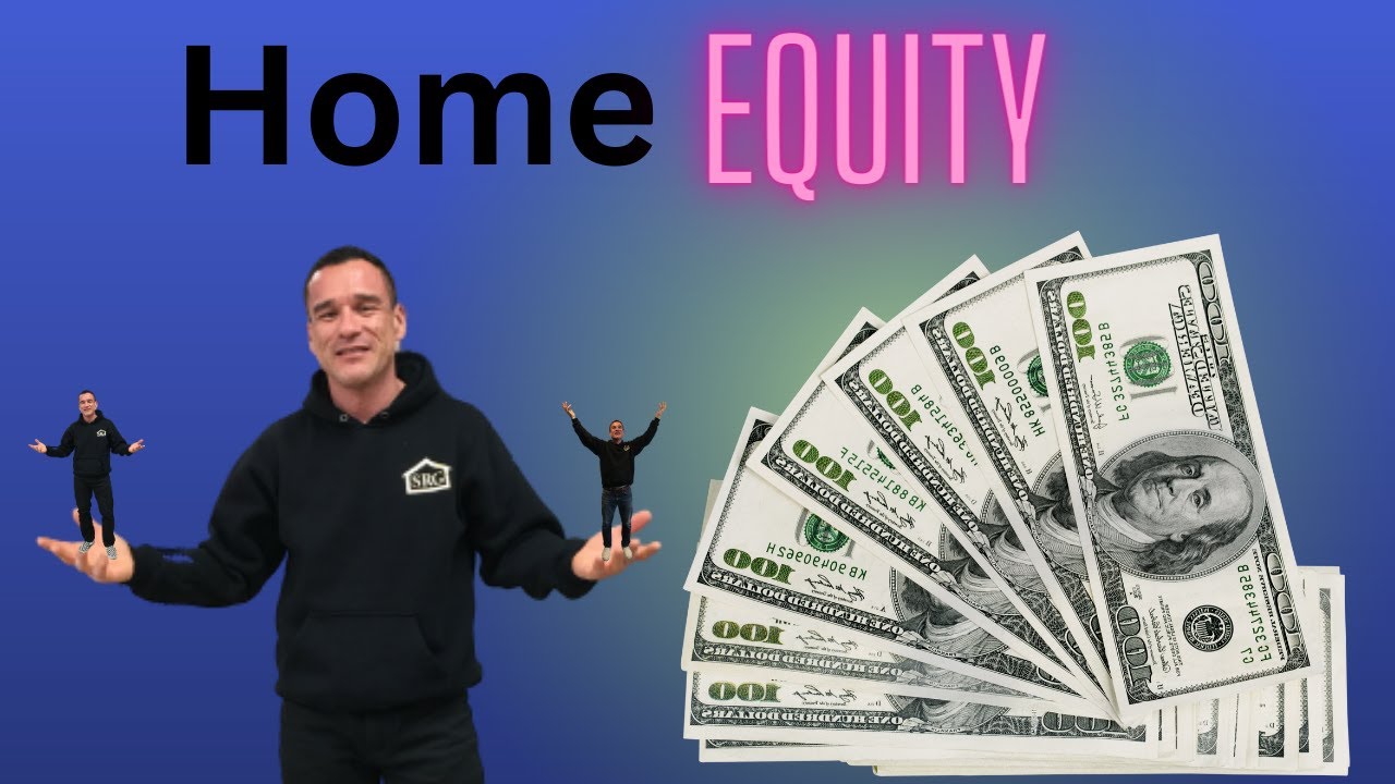 What is Home Equity? And How can I use it? Los Angeles | San Gabriel Valley |