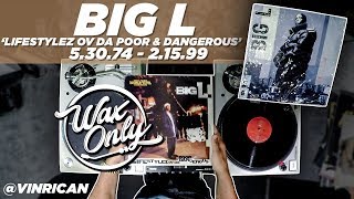 Discover Samples On Big L's 'Lifestylez Ov Da Poor \u0026 Dangerous' #WaxOnly