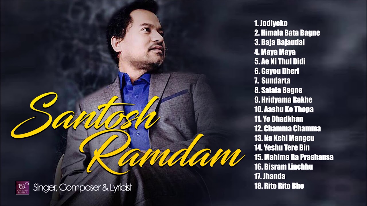 SANTOSH RAMDAM (Jukebox) || Nepali Christian Song Collections || Christian Sansar