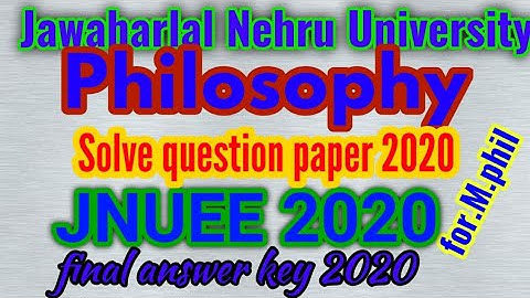 philosophy(SPHP) solved question paper of JNU entrance exam 2020 for M.phil
