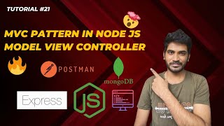 Tutorial #21 : MVC Pattern in Node Js | Model View Controller