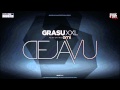 Grasu XXL Deja Vu