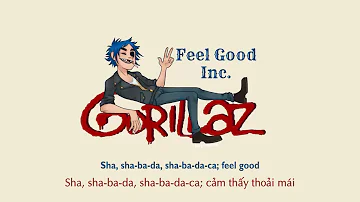 Vietsub | Feel Good Inc. - Gorillaz | Lyrics Video