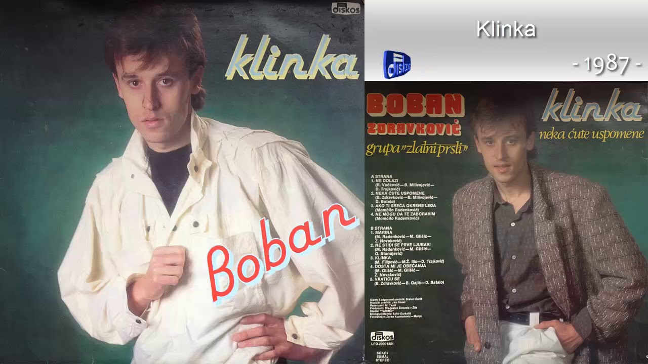 Boban Zdravkovic   Klinka   Audio 1987