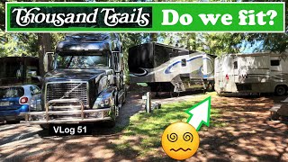 EXTREME BIG RIG in Thousand Trails? / IS There Room for us? / RV Lifestyle / Custom RV / BIG RIG