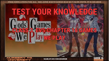 CLASS 3  EVS CHAPTER 16 GAMES WE PLAY