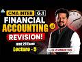 CMA Inter Financial Accounting Revision Lec 5 | For June 2026 Exam | CA CS Shrikant Patil