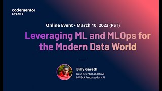 Leveraging ML and MLOps for the Modern Data World | Billy Gareth | Data Scientist at Xetova screenshot 4