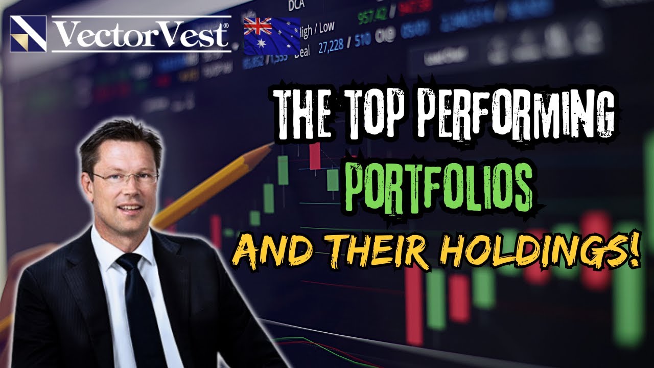 The top performing portfolios and their holdings! VectorVest
