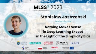 Stanisław Jastrzębski - Deep Learning in the Light of the Simplicity Bias | MLSS Kraków 2023