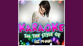 Everything to Me (In the Style of Liz Phair) (Karaoke Version)