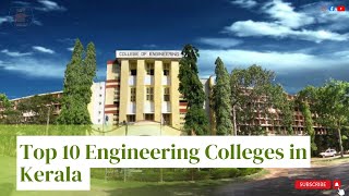 TOP 10 ENGINEERING COLLEGES IN KERALA || 🔥🔥