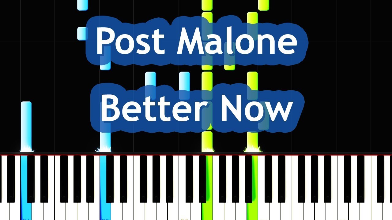 Post Malone - Better Now Piano Tutorial